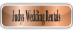 Judys Wedding Rentals.
